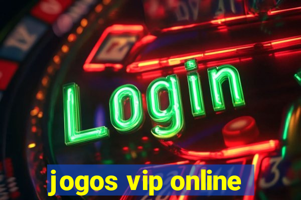 jogos vip online